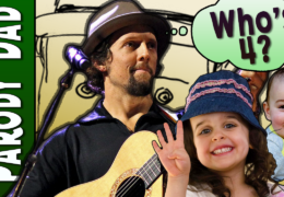 Julia’s 4th Birthday Parody (2015) – A Jason Mraz Parody (music from I’m Yours)