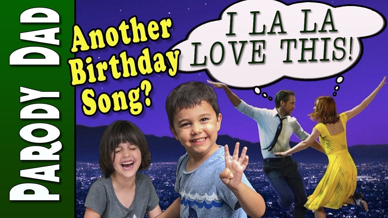 Ethan’s 4th Birthday Parody (2018) – A La La Land Parody (music from Another Day of Sun)